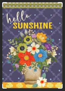 EB Garden  Flag - Hello Sunshine